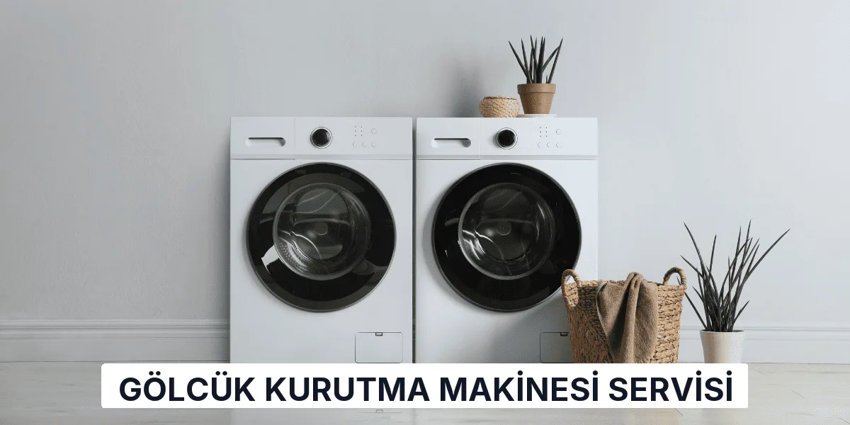 Gölcük Kurutma Makinesi Servisi